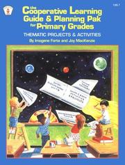 Cover of: The Cooperative Learning Guide and Planning Pak for Primary Grades: Thematic Projects and Activities (Kids' Stuff)