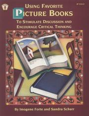 Cover of: Using favorite picture books to stimulate discussion and encourage critical thinking