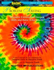 Cover of: Problem Solving: Grades 6-8 : Inventive Exercises to Sharpen Skills and Raise Achievement (Basic, Not Boring 6  to  8)
