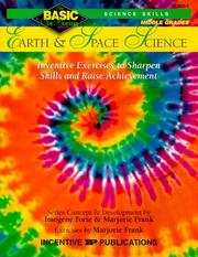 Cover of: Earth and Space Science: Inventive Exercises to Sharpen Skills and Raise Achievement (Basic, Not Boring 6  to  8)