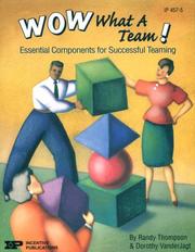Cover of: Wow, What a Team! by Randy Thompson, Dorothy Vander Jagt