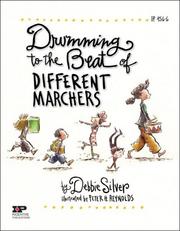 Drumming to the Beat of Different Marchers by Debbie Silver