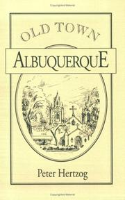 Cover of: Old town Albuquerque by Peter Hertzog