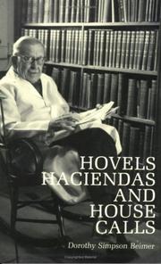 Cover of: Hovels, haciendas, and house calls: the life of Carl H. Gellenthien, M.D.