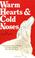 Cover of: Warm hearts and cold noses