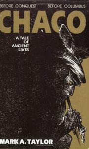 Cover of: Chaco: A Tale of Ancient Lives