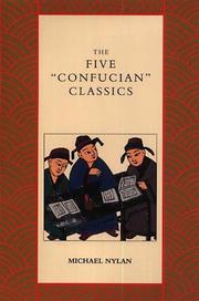 Cover of: The Five "Confucian" Classics by Michael Nylan