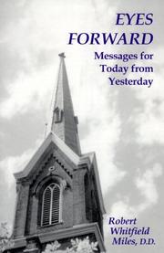Cover of: Eyes Forward: Messages for Today from Yesterday