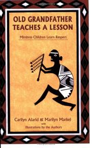 Cover of: Old Grandfather teaches a lesson: Mimbres children learn respect