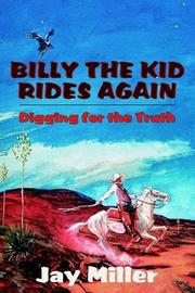 Billy the Kid rides again by Miller, Jay