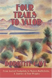 Cover of: Four Trails to Valor, Revised