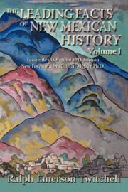 Cover of: The Leading Facts of New Mexican History, Vol. I