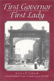 Cover of: First governor, first lady: John & Eliza Routt of Colorado