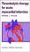 Cover of: Thrombolytic therapy for acute myocardial infarction