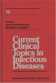 Cover of: Current Clinical Topics in Infectious Diseases by Jack S. Remington, Morton N. Swartz