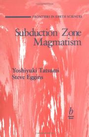 Cover of: Subduction zone magmatism by Yoshiyuki Tatsumi