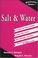 Cover of: Salt & water