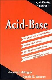 Acid-base by Horacio J. Adrogué, Horacio J., M.D. Adrogue, Donald E., M.D. Wesson