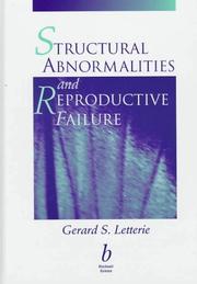 Cover of: Structural abnormalities and reproductive failure by Gerard S. Letterie