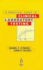 Cover of: A practical guide to clinical laboratory testing by Daniel F. Cowan