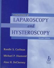 Complications of laparoscopy and hysteroscopy by Michael P. Diamond, Alan H. DeCherney