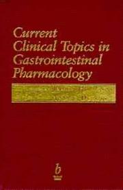 Cover of: Current Clinical Topics in Gastrointestinal Pharmacology (Gastrointestional Pharmacology)