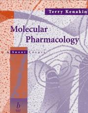 Cover of: Molecular Pharmacology: A Short Course