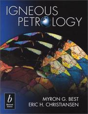 Igneous petrology by Myron G Best, Myron G. Best, Eric H. Christiansen