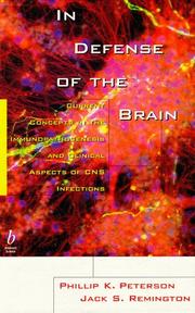 Cover of: In defense of the brain: current concepts in the immunopathogenesis and clinical aspects of CNS infections