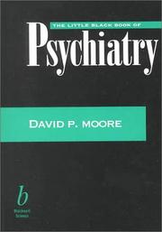 Cover of: The Little Black Book of Psychiatry (Little Black Book (Malden, Mass.).) by David P. Moore