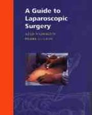 Cover of: A guide to laparoscopic surgery