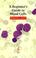 Cover of: A beginner's guide to blood cells