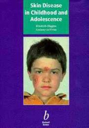 Cover of: Skin disease in childhood and adolescence | Elisabeth Higgins