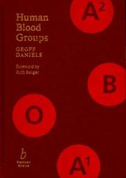 Human blood groups by Geoff Daniels