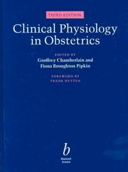 Clinical physiology in obstetrics by Geoffrey Chamberlain, Fiona Broughton-Pipkin