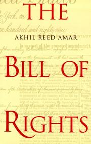 Cover of: The Bill of Rights by Akhil Reed Amar