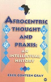 Cover of: Afrocentric thought and praxis by Cecil Conteen Gray
