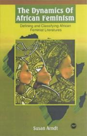 Cover of: The Dynamics of African Feminism | Susan Arndt
