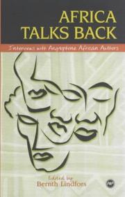 Cover of: Africa Talks Back: Interviews With Anglophone African Writers