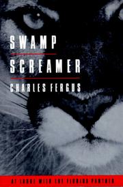 Swamp screamer by Charles Fergus