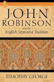 Cover of: John Robinson and the English separatist tradition