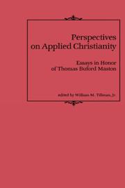 Cover of: Perspectives on applied Christianity: essays, in honor of Thomas Buford Maston