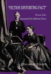 Cover of: "Fiction distorting fact": The prison life, annotated by Jefferson Davis