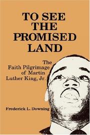 Cover of: To see the promised land by Frederick L. Downing
