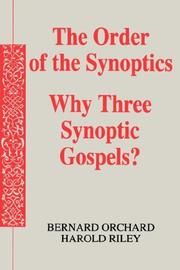 Cover of: The order of the synoptics by Bernard Orchard