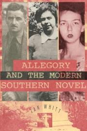 Allegory and the modern southern novel by Jan Whitt