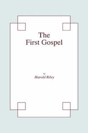 The first gospel by Harold Riley