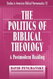 Cover of: The politics of biblical theology: a postmodern reading