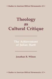 Cover of: Theology as cultural critique: the achievement of Julian Hartt