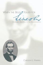 Cover of: When the bells tolled for Lincoln | Carolyn L. Harrell